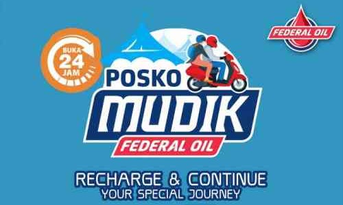 Sensasi Spesial Recharge Di Posko Mudik Federal Oil