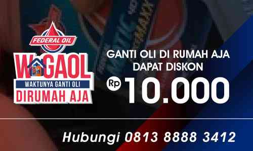 Waktunya Ganti Oli, Telpon Federal Oil Saja