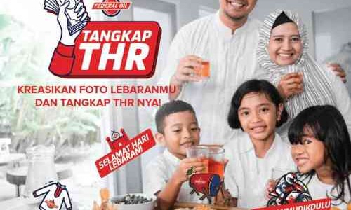 Lebaran di Rumah Aja Bisa Dapat THR Dari Federal Oil