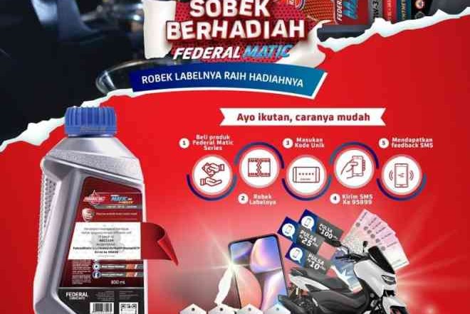 Buruan Ganti Oli, Sobek Berhadiah Motor Dari Federal Oil Masih Ada 