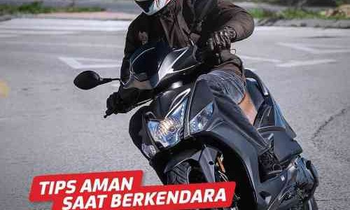 Tips Supaya Aman Berkendara Sepeda Motor