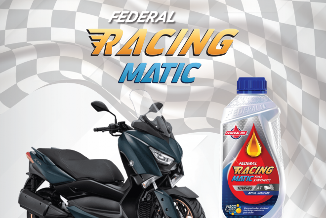 Federal Racing Matic, Pilihan Tepat Untuk Motor Matic 150cc-250cc Kesayanganmu