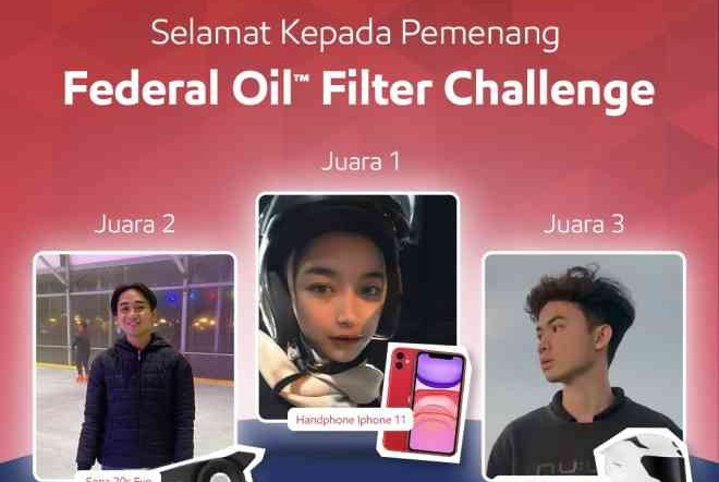 Pengumuman Pemenang Filter Federal Oil™ Challenge, Cek Nama Kamu Disini Feders!